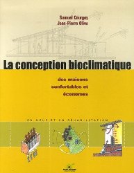 La conception bioclimatique - Samuel Courgey, Jean-Pierrre Oliva - terre vivante